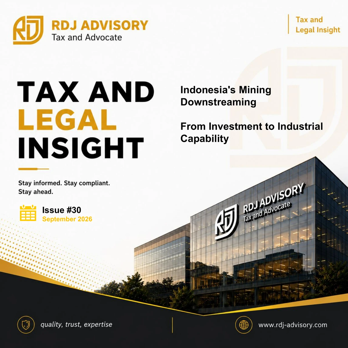 RDJ Tax and Legal Insight Issue 30 - Indonesia's Mining Downstreaming